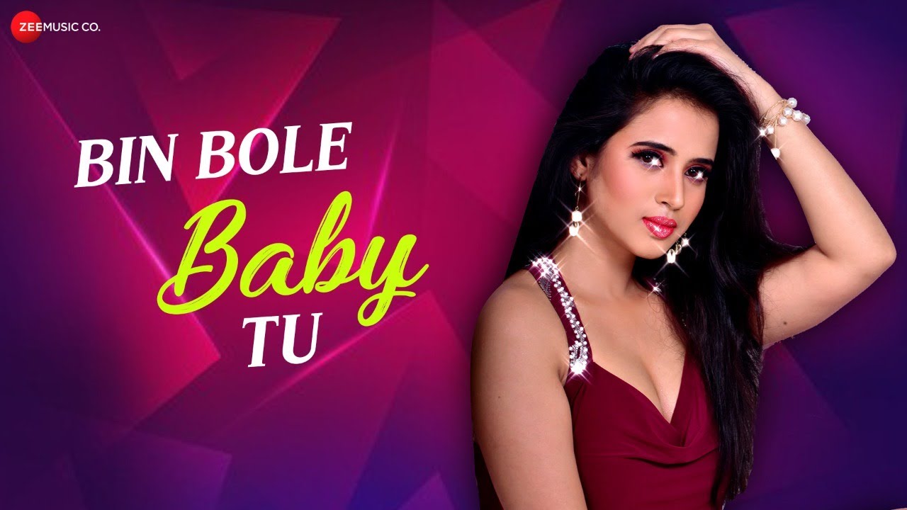 Zee Music Co. "Bin Bole Baby Tu"