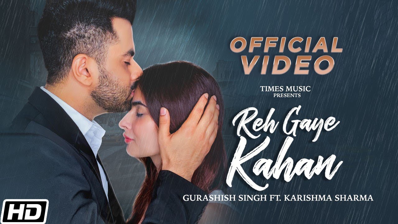 Times Music "Reh Gaye Kahan" Feat. Karishma Sharma