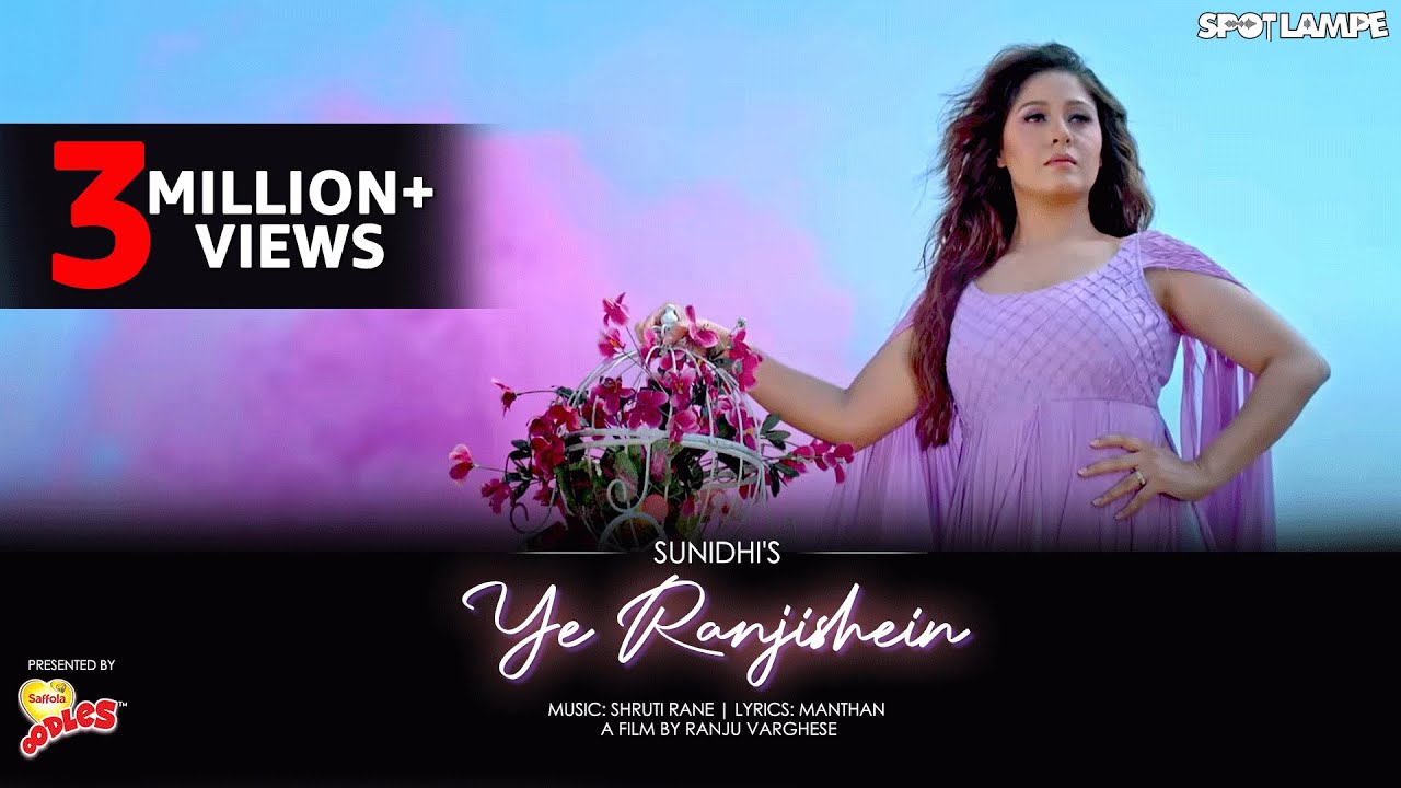 Sunidhi Chauhan's "Ye Ranjishein"